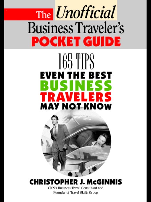 Title details for The Unofficial Business Traveler's Pocket Guide by Christopher J. McGinnis - Available